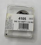 Irwin Hansen 4105 Threading Dies 1/2-14 Npt Round 1-1/2. Fixed Price $16.99.