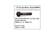 E-z Lok Drive Tool # 8500 M4 Hex. Fixed Price $12.99.