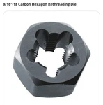 Cle-line C65613 9/16"-18 Carbon Steel Hexagon Rethreading Die. Fixed Price $28.50.