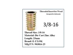 E-z Lok 3/8-16 X 25mm Flanged Thread Insert For Wood Die Cast Zinc 10 Pieces. Fixed Price $13.99.